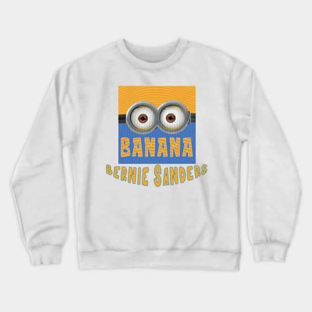 DESPICABLE MINION AMERICA BERNIE SANDERS Crewneck Sweatshirt by LuckYA